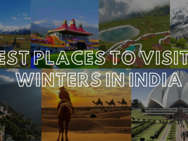 Best Places to Visit in Winters in India